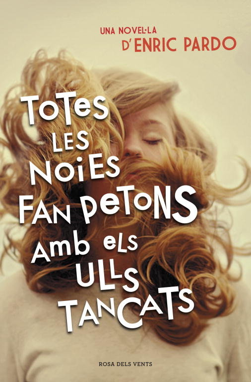 Totes les noies fan petons amb els ulls tancats, de Pardo, Enric | portada del libro