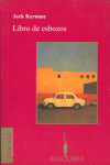 LIBRO DE ESBOZOS, de KEROUAC | portada del libro