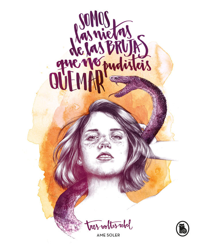 Somos las nietas de las brujas que no pudisteis quemar, de Soler (TresVoltesRebel), Ame | portada del libro