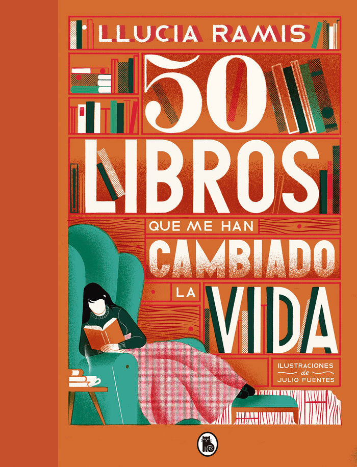50 libros que me han cambiado la vida, de Ramis, Llucia | portada del libro