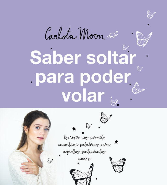 SABER SOLTAR PARA PODER VOLAR, de MOON, CARLOTA | portada del libro