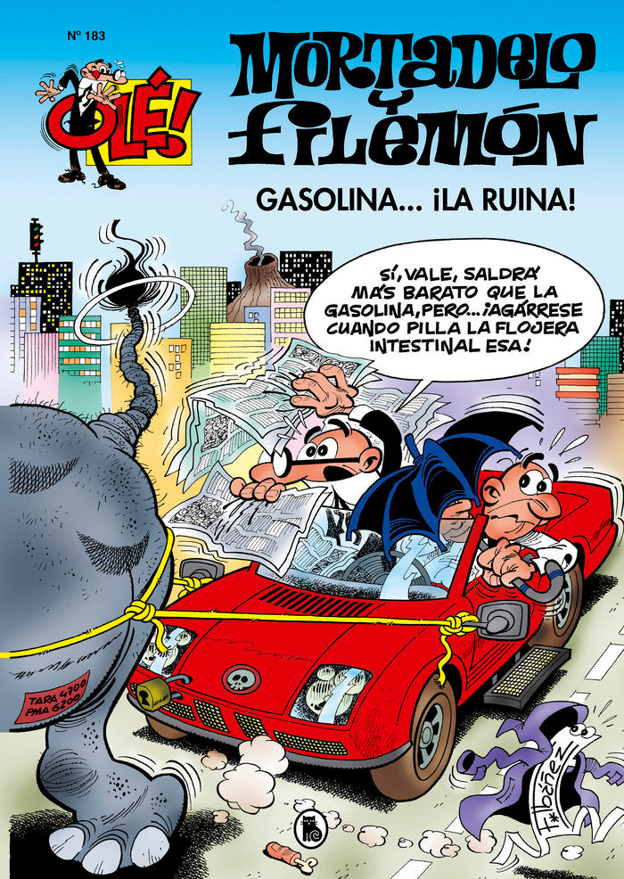 Gasolina... ¡la ruina! (Olé! Mortadelo 183), de Ibáñez, Francisco | portada del libro