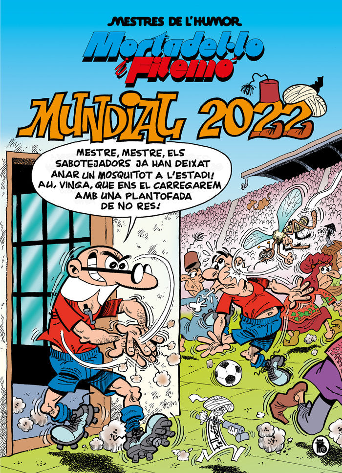 MORTADEL·LO I FILEMO. MUNDIAL 2022, de IBAÑEZ, FRANCISCO | portada del libro