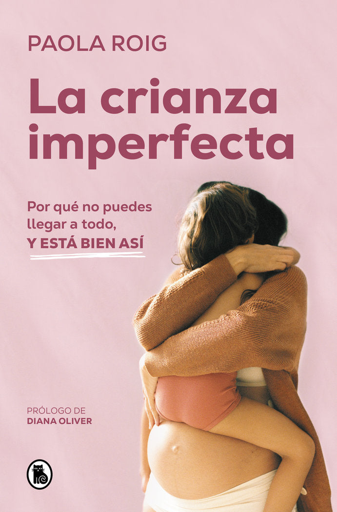 LA CRIANZA IMPERFECTA, de PAOLA ROIG | portada del libro