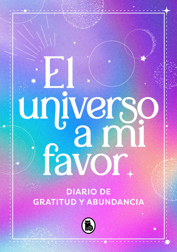El universo a mi favor | portada del libro