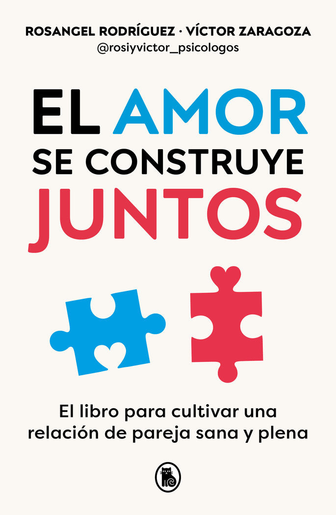 EL AMOR SE CONSTRUYE JUNTOS, de RODRIGUEZ, ROSANGEL | portada del libro