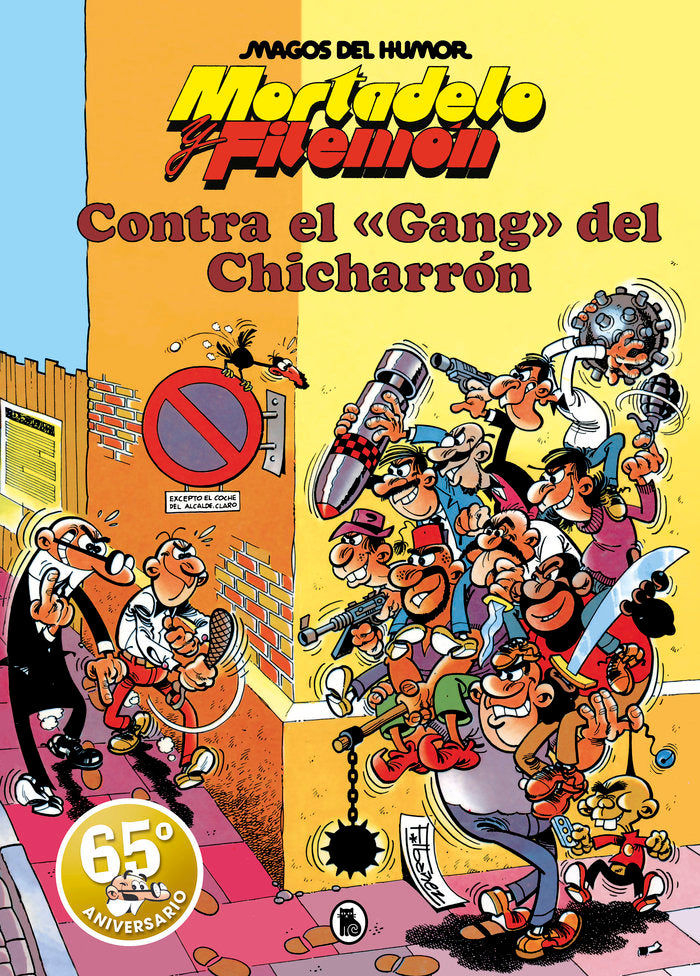 MORTADELO Y FILEMON CONTRA EL GANG DEL CHICHARRON MAGOS HUM, de FRANCISCO IBAÑEZ | portada del libro