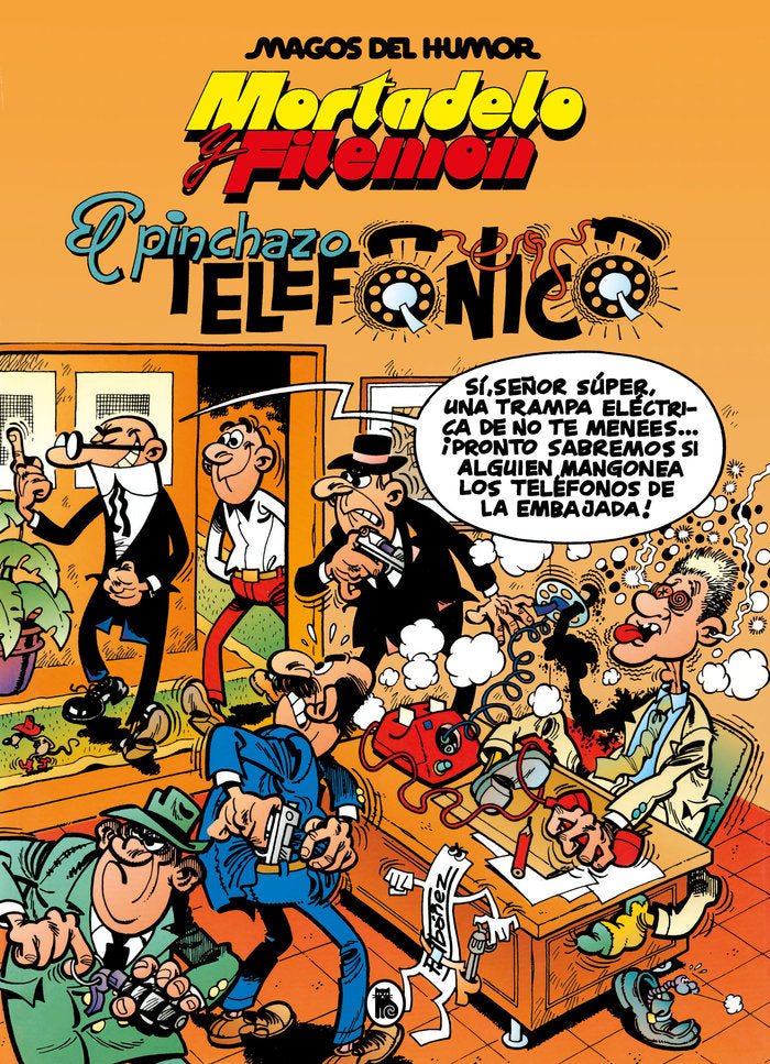 MORTADELO Y FILEMON. EL PINCHAZO TELEFONICO, de IBAÑEZ, FRANCISCO | portada del libro