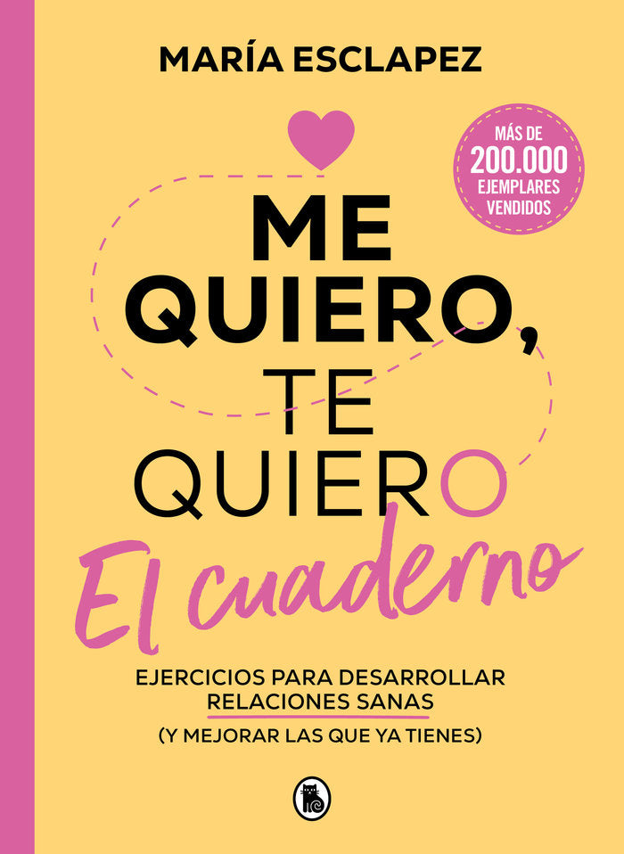 Me quiero, te quiero. El cuaderno, de MARIA ESCLAPEZ | portada del libro