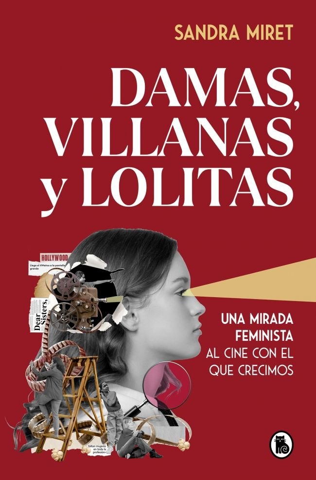 VILLANAS, DAMAS Y LOLITAS, de MIRET, SANDRA | portada del libro