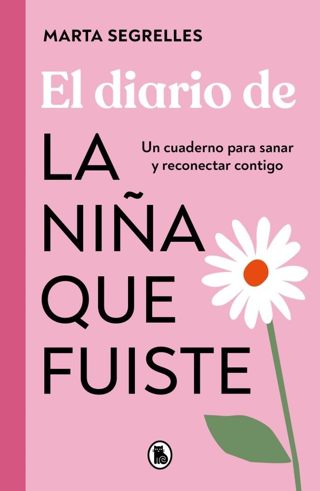 EL DIARIO DE LA NIÑA QUE FUISTE, de SEGRELLES, MARTA | portada del libro