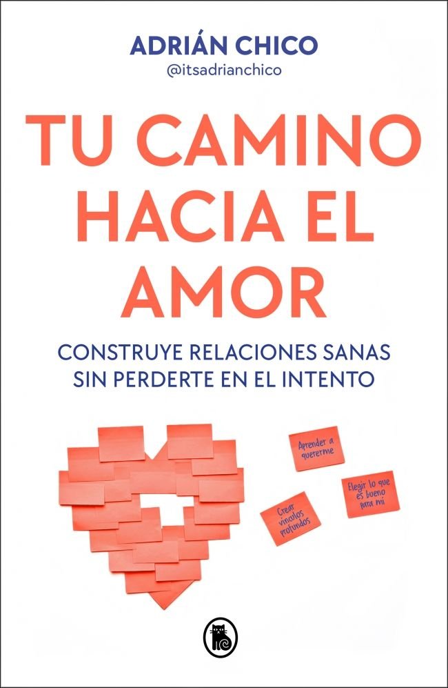 TU CAMINO HACIA EL AMOR, de CHICO, ADRIAN | portada del libro