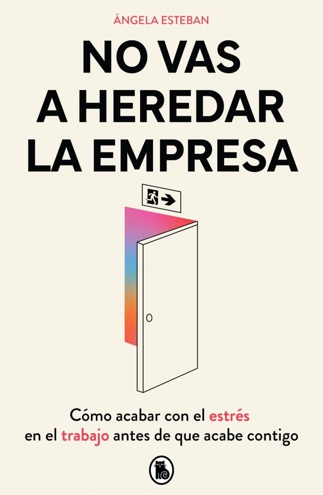 NO VAS A HEREDAR LA EMPRESA, de ANGELA ESTEBAN | portada del libro
