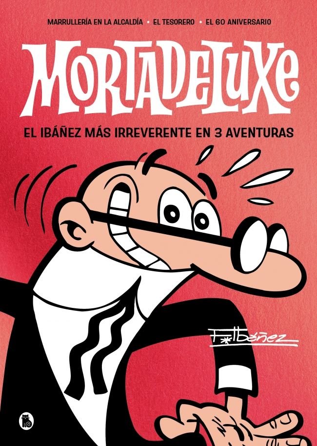MORTADELUXE, de FRANCISCO IBAÑEZ | portada del libro
