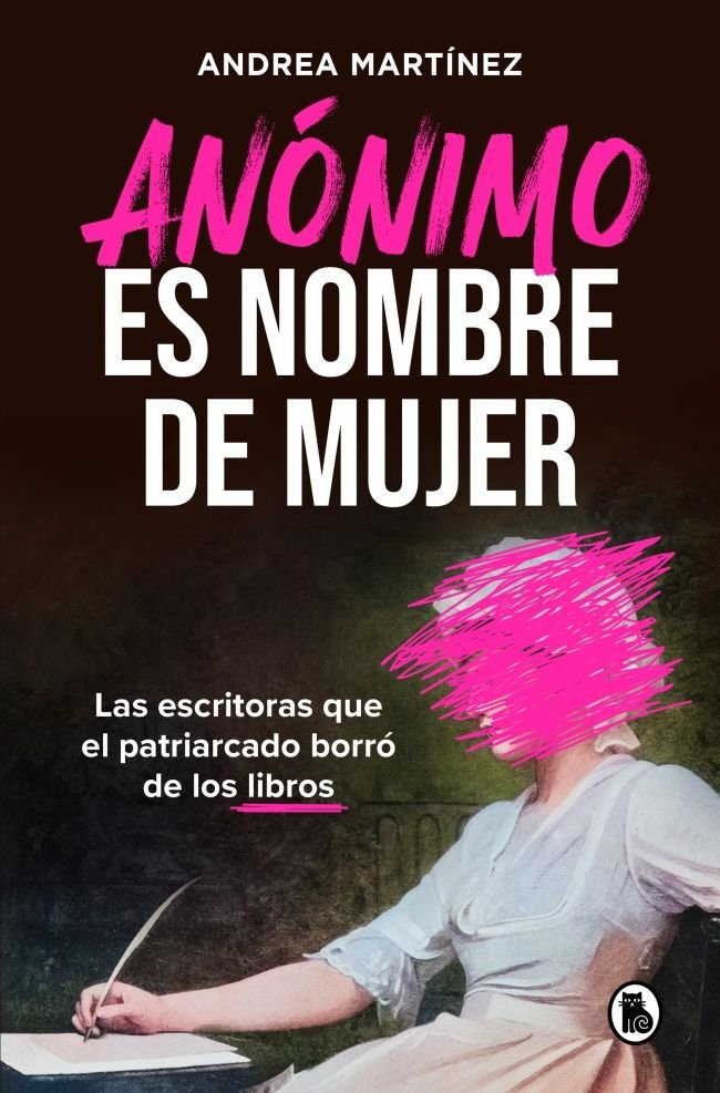 ANONIMO ES NOMBRE DE MUJER, de ANDREA MARTINEZ | portada del libro