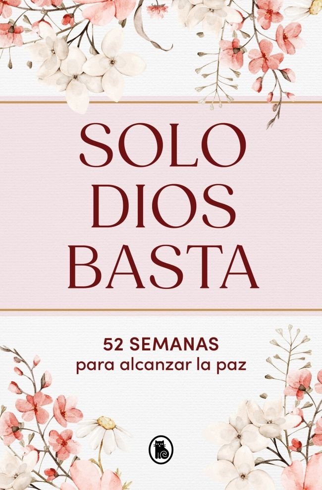 SOLO DIOS BASTA, de GOMEZ ZUÑIGA, MARIA | portada del libro