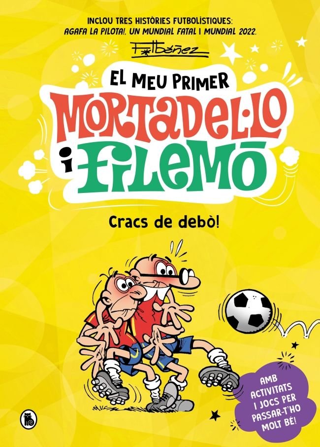 Cracs de la pilota! (El meu primer Mortadel·lo i Filemó), de FRANCISCO IBAÑEZ | portada del libro