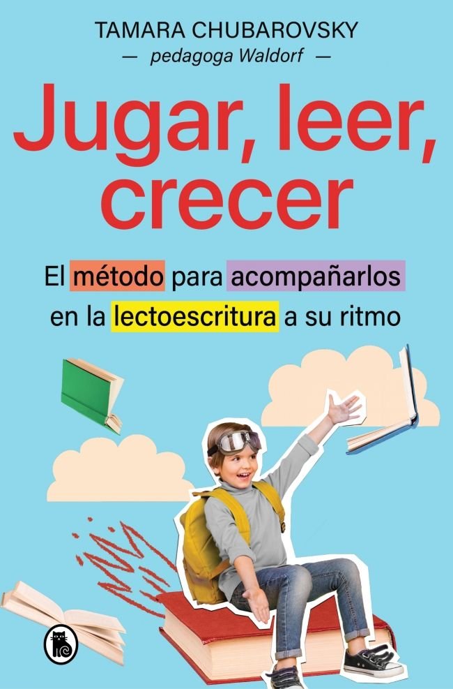 JUGAR LEER CRECER, de TAMARA CHUBAROVSKY | portada del libro