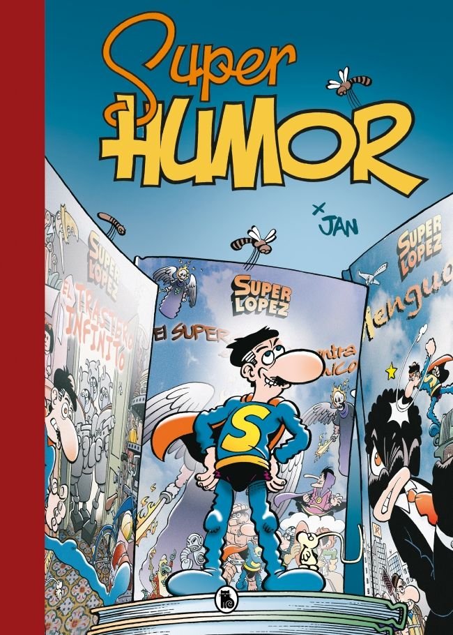 SUPER HUMOR SUPERLOPEZ 19 - EL TRASTERO INFINITO EL SUPERGRUPO CONTRA EL PAPA, de JAN | portada del libro