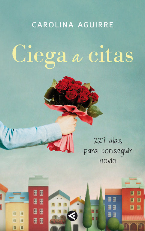 Ciega a citas, de AGUIRRE | portada del libro