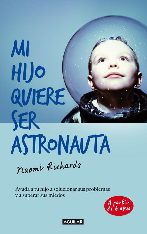 Mi hijo quiere ser astronauta, de Richards | portada del libro
