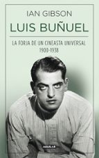 Luis Buñuel, de Ian Gibson | portada del libro