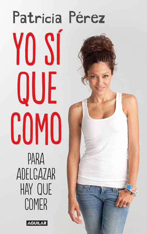 Yo sí que como, de Pérez, Patricia | portada del libro