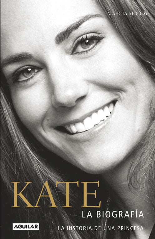 Kate. Biografía de una princesa, de Moody | portada del libro