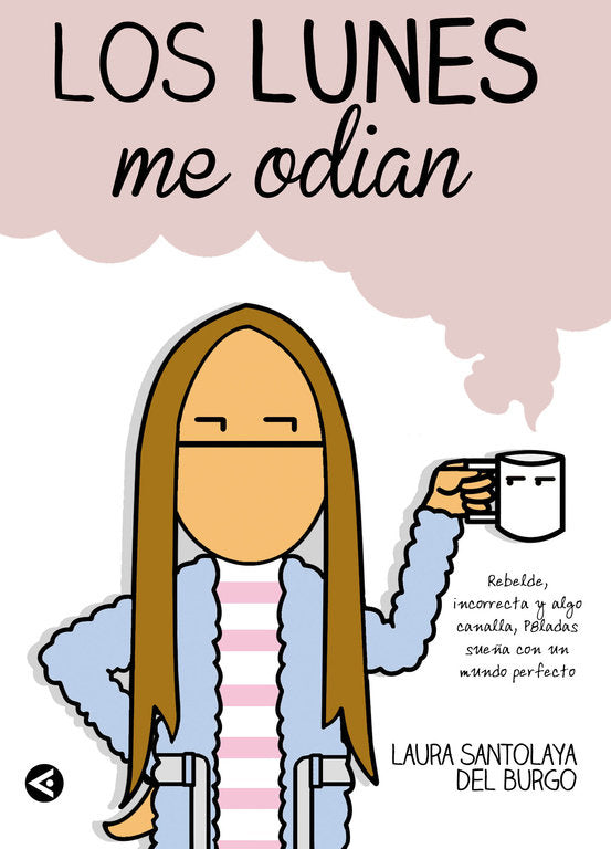 Los lunes me odian, de Santolaya | portada del libro