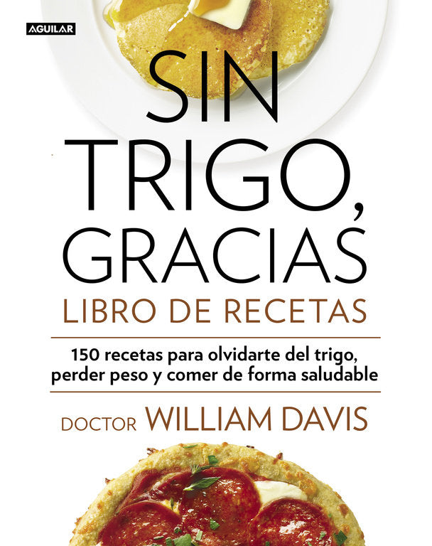 Sin trigo, gracias. Libro de recetas, de Davis | portada del libro