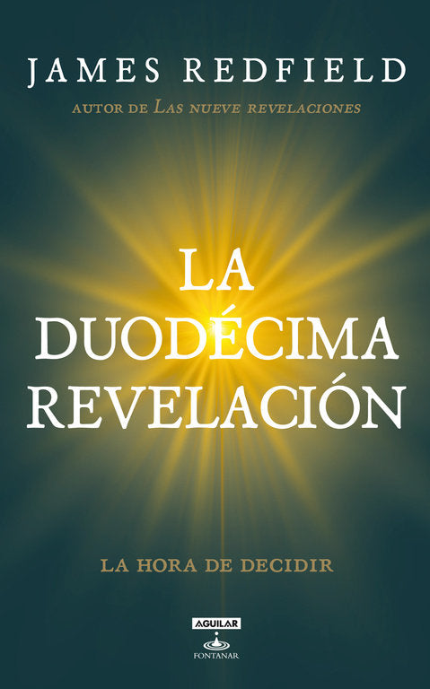 La Duodécima Revelación (La Profec¡a Celestina 4), de REDFIELD JAMES | portada del libro