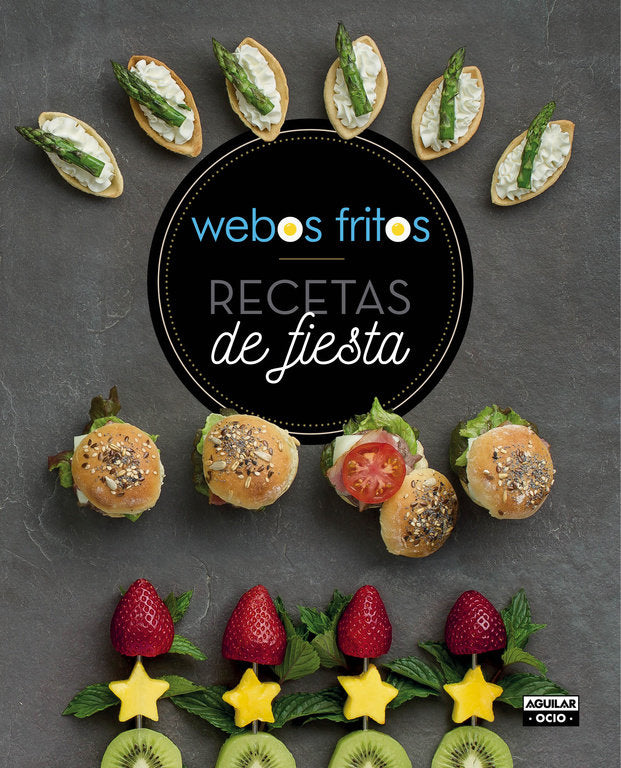 Recetas de fiesta (Webos Fritos), de Pérez | portada del libro