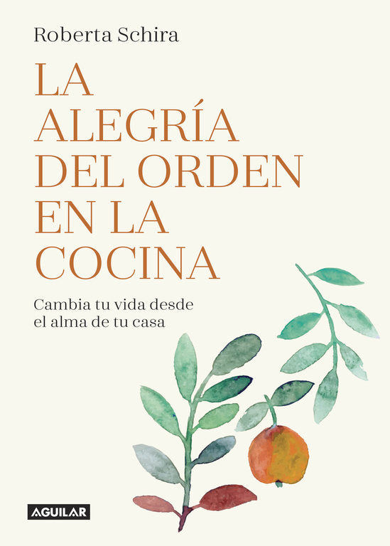 LA ALEGRíA DEL ORDEN EN LA COCINA, de SCHIRA | portada del libro