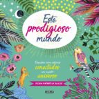 Este prodigioso mundo, de MISHA MAYNERICK BLAISE | portada del libro