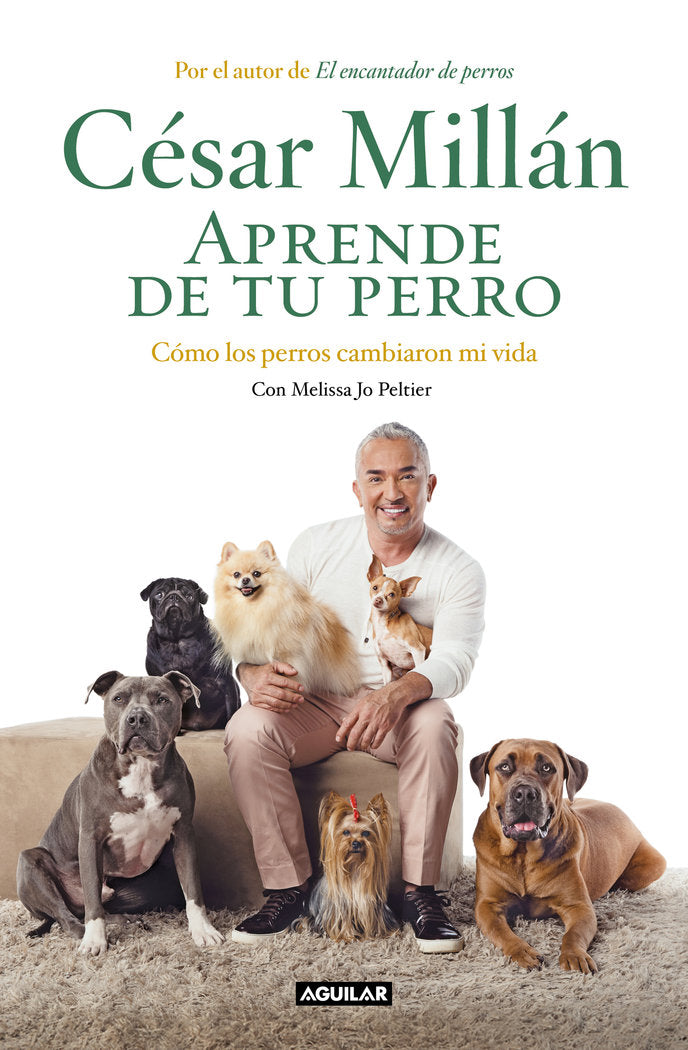 APRENDE DE TU PERRO, de MILLAN, CESAR | portada del libro