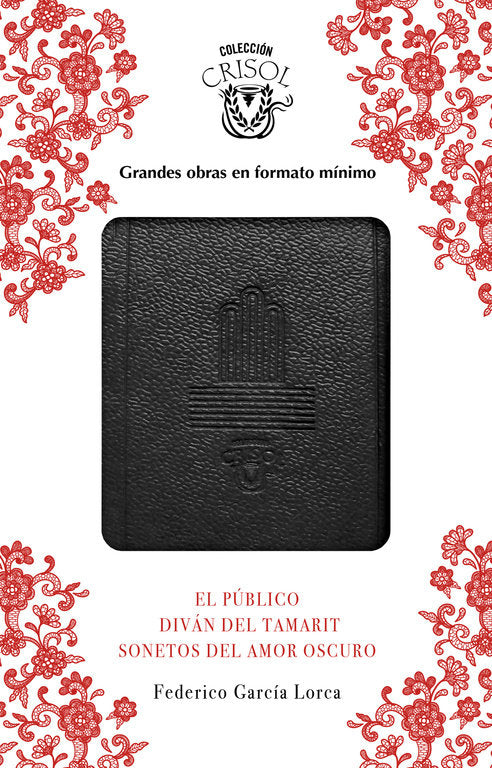 El Público, Sonetos del amor oscuro y Diván del Tamarit (Crisolín 2017), de García Lorca | portada del libro