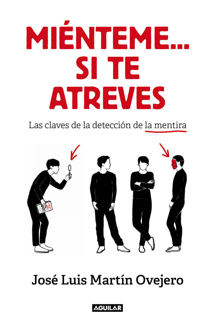 Miénteme... si te atreves, de Martín Ovejero, José Luis | portada del libro