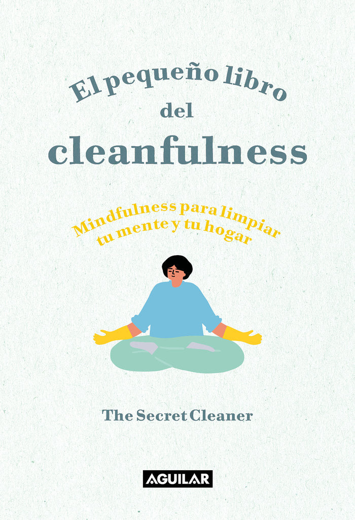 El pequeño libro del Cleanfulness, de The Secret Cleaner | portada del libro