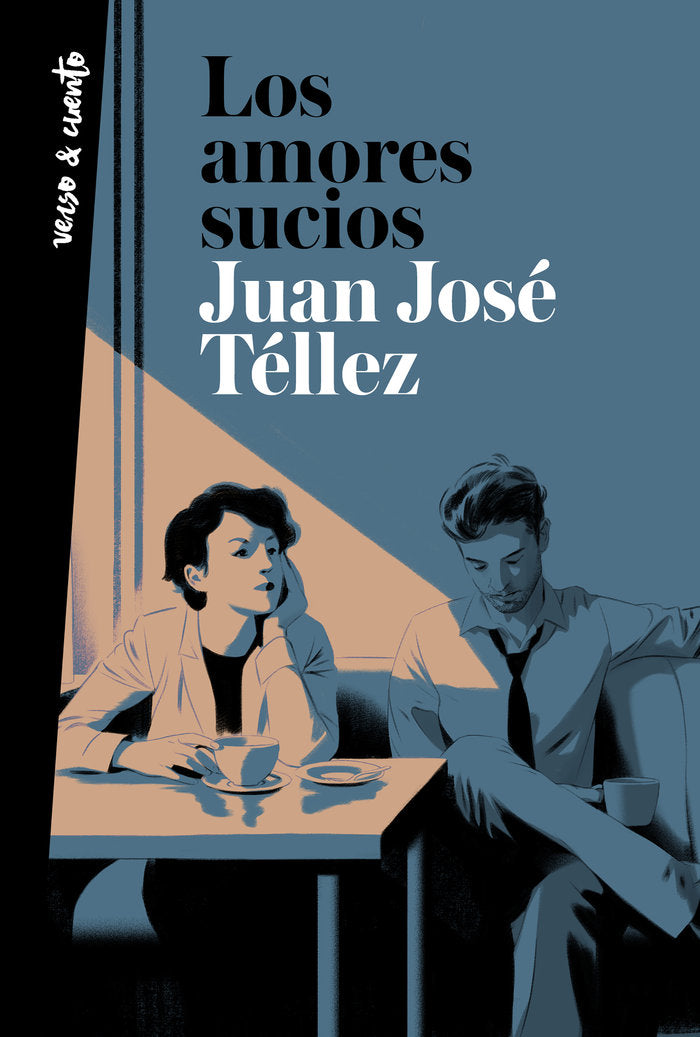 Los amores sucios, de Téllez, Juan José | portada del libro