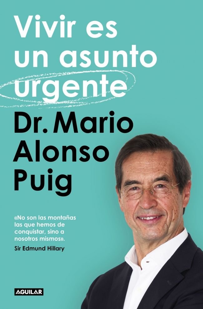 VIVIR ES UN ASUNTO URGENTE, de DR MARIO ALONSO PUIG | portada del libro
