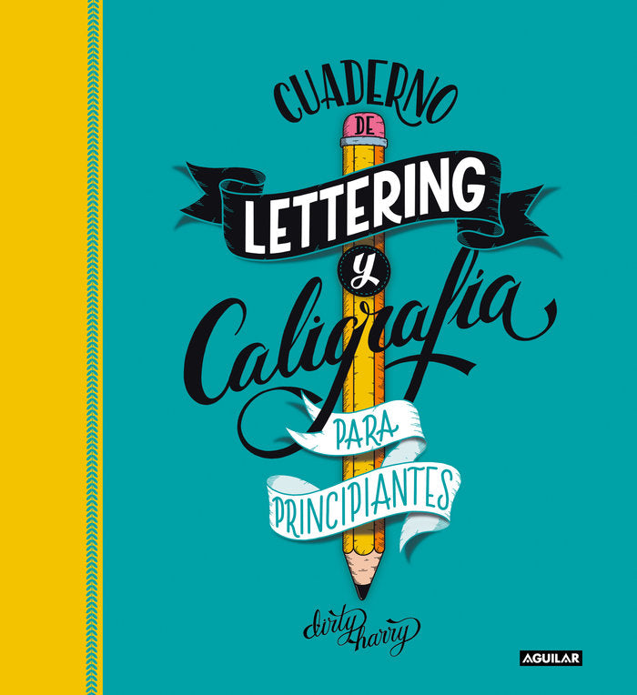CUADERNO DE LETTERING Y CALIGRAFIA CREATIVA PARA PRINCIPIANTES, de GARCIA-ALMONACID, ALFREDO | portada del libro