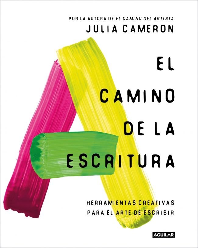 EL CAMINO DE LA ESCRITURA, de CAMERON, JULIA | portada del libro