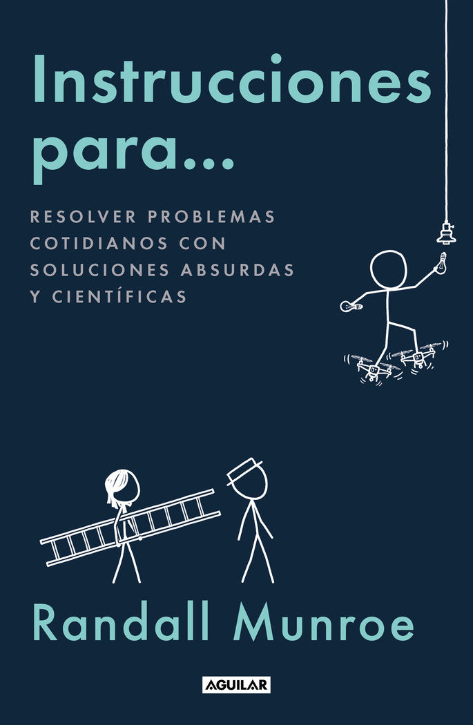INSTRUCCIONES PARA..., de MUNROE, RANDALL | portada del libro