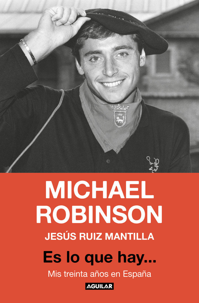 ES LO QUE HAY..., de ROBINSON, MICHAEL | portada del libro