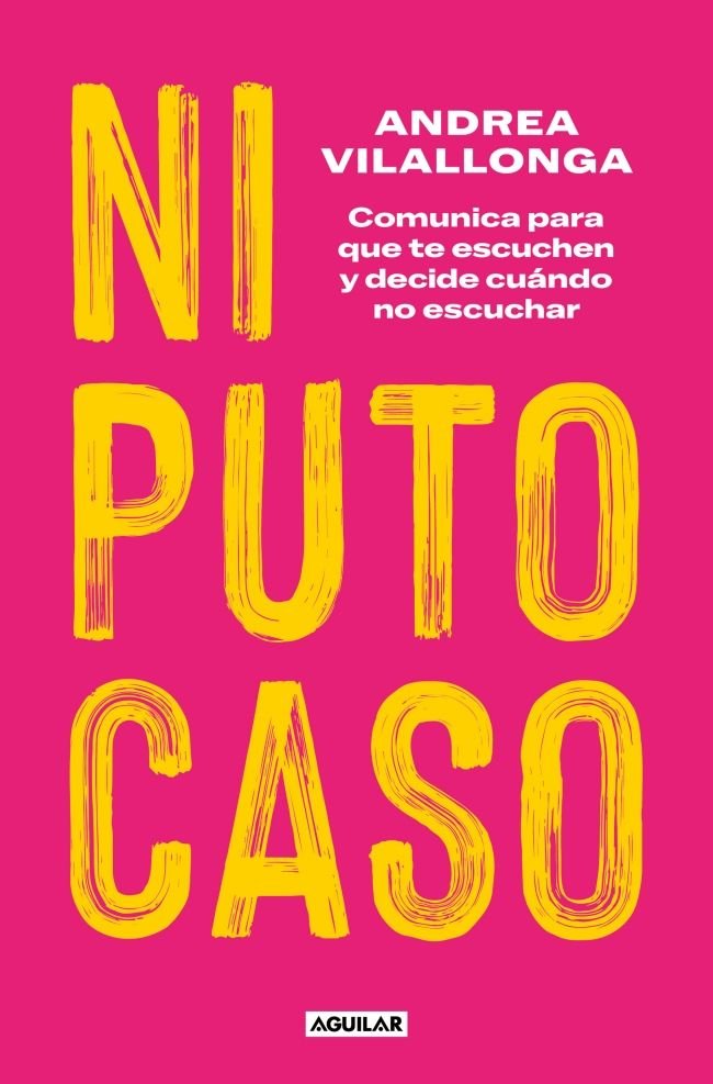 NI PUTO CASO, de ANDREA VILALLONGA | portada del libro