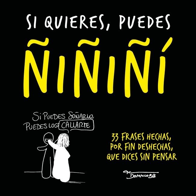 SI QUIERES, PUEDES ÑIÑIÑI, de DOMM COBB | portada del libro