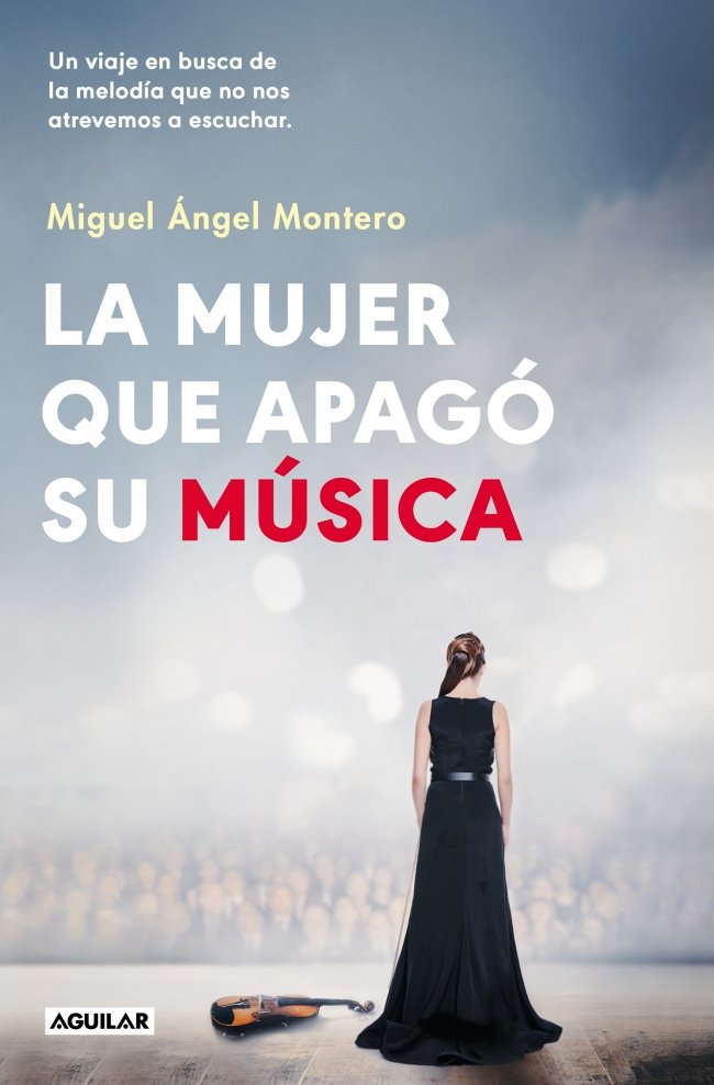 LA MUJER QUE APAGO SU MUSICA, de MONTERO, MIGUEL ANGEL | portada del libro