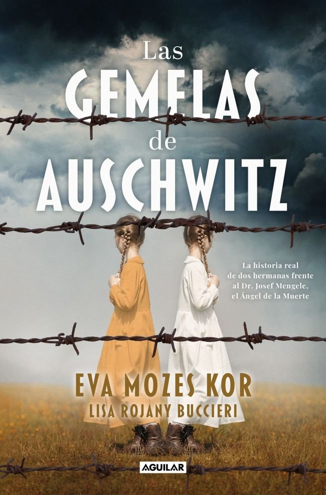 LAS GEMELAS DE AUSCHWITZ, de MOZES KOR, EVA | portada del libro