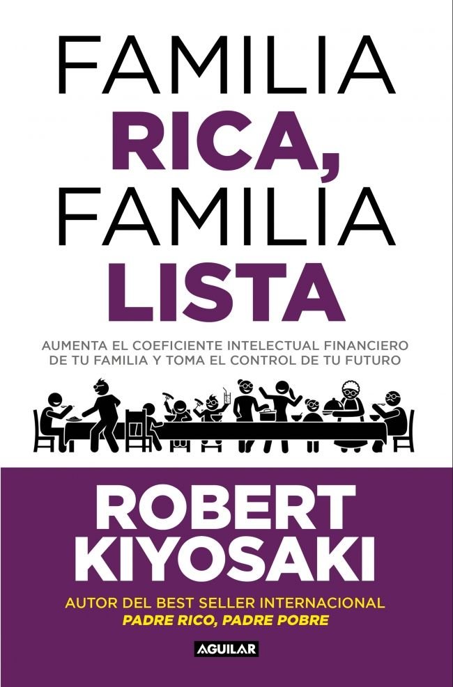 Familia rica, familia lista, de ROBERT T KIYOSAKI | portada del libro
