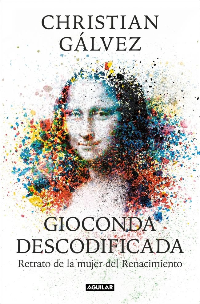 GIOCONDA DESCODIFICADA, de GALVEZ, CHRISTIAN | portada del libro